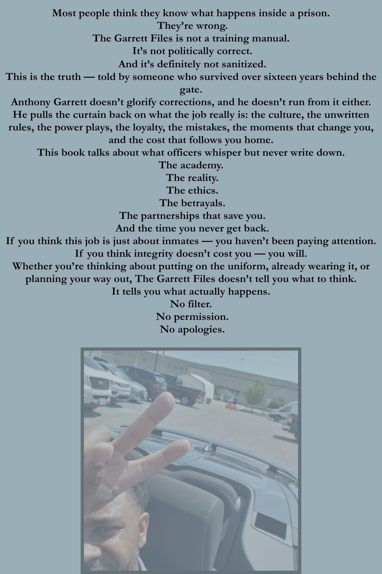 The Garrett Files: The Untold Truth of a 16-Year Correctional Officer-Digital Copy