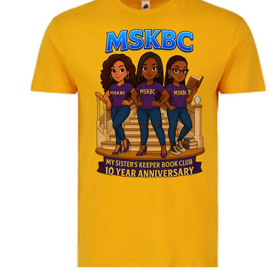MSKBC- MY SISTER'S KEEPER BOOK CLUB 10 YEAR ANNIVERSARY T-SHIRT