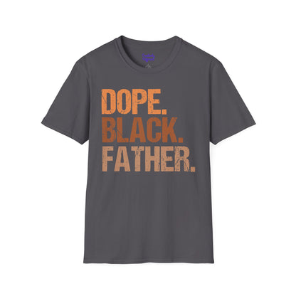 Dope Black Father Unisex Softstyle T-Shirt, Father's Day Gift, Black Pride Apparel, Casual Wear, Streetwear, Gift for Dads