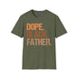 Dope Black Father Unisex Softstyle T-Shirt, Father's Day Gift, Black Pride Apparel, Casual Wear, Streetwear, Gift for Dads