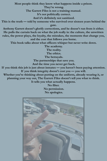 The Garrett Files: The Untold Truth of a 16-Year Correctional Officer-Digital Copy