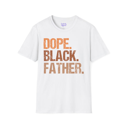 Dope Black Father Unisex Softstyle T-Shirt, Father's Day Gift, Black Pride Apparel, Casual Wear, Streetwear, Gift for Dads